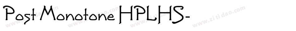 Post Monotone HPLHS字体转换